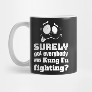 Fathers Day Dad Joke Crazy Kung Fu Fighting Mug